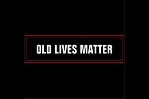 #OldLivesMatter: Contra o idadismo