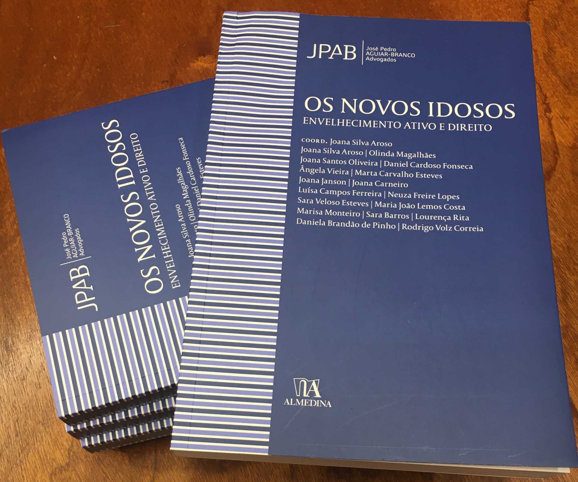 Livro "Os Novos Idosos" lançado pela JPAB sociedade de advogados. Fonte: JPAB