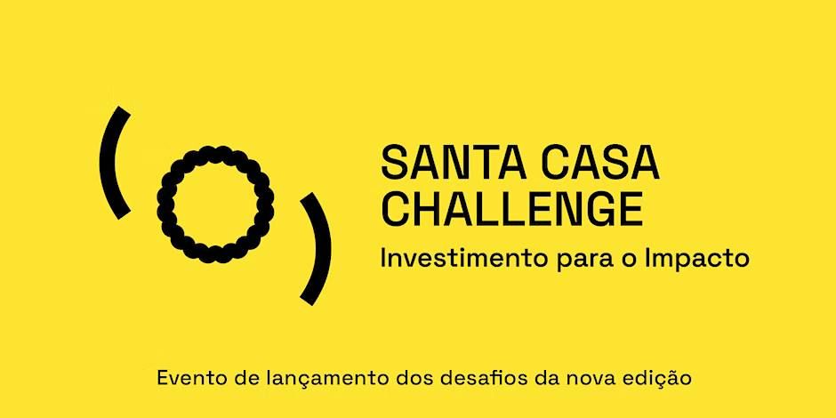 O programa Santa Casa Challenge - Fonte: SCML